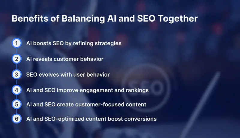 Benefits of Balancing AI and SEO Together