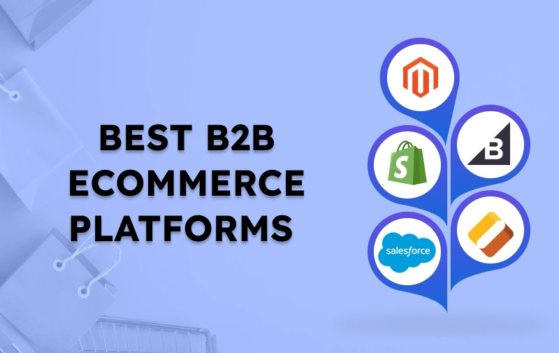 Best B2B eCommerce Platforms