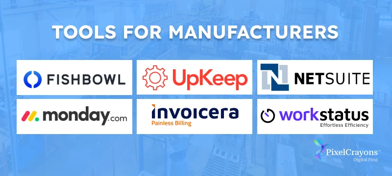 Tools for Manufacturers Tools for Manufacturers